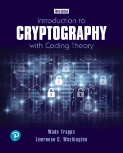 Introduction to Cryptography with Coding Theory, 3rd Edition Front Cover