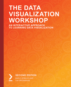 The Data Visualization Workshop, 2nd Edition Front Cover