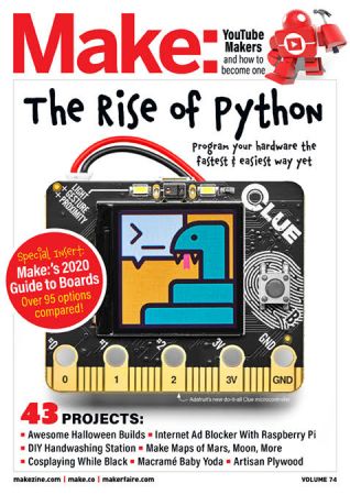 Make: Volume 74: The rise of Python, Program your Hardware the fastest and Easiest way Front Cover